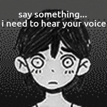 Omori Say Something GIF - Omori Say Something I Need To Hear Your Voice GIFs