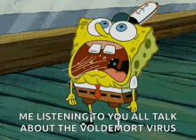 spongebob freaking out voldemort virus hard to breathe spongebob squarepants