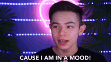 Cause I Am In A Mood Good Mood GIF - Cause I Am In A Mood Good Mood Feeling Positive GIFs