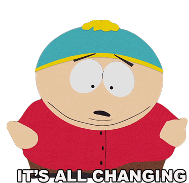 Its All Changing Eric Cartman Sticker - Its All Changing Eric Cartman South Park Stickers
