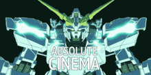 a robot with the words " absolute cinema " on it