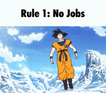 a picture of a cartoon character with the words rule 1 : no jobs on the bottom