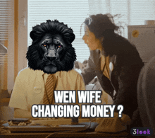 a man with a lion 's head and wen wife changing money written on the bottom