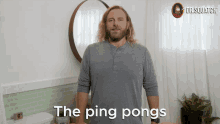 The Ping Pongs To Your Ding Dong GIF - The Ping Pongs To Your Ding Dong Ping Pong Ping Pongs GIFs