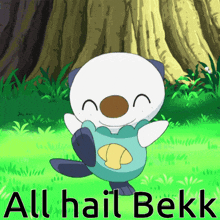 a picture of a cartoon otter with the words all hail bekk below it
