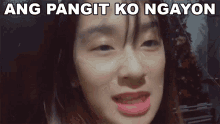 Ang Pangit Ko Ngayon Maria Faye Vargas GIF - Ang Pangit Ko Ngayon Maria Faye Vargas Di Ako Maganda Today GIFs