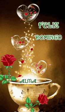 a cup of coffee with hearts and roses and the words feliz domingo