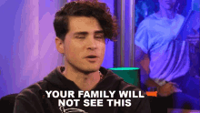 Your Family Will Not See This Anthony Padilla GIF - Your Family Will Not See This Anthony Padilla No One Will See This GIFs
