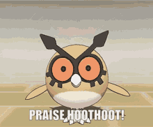Praise Hoothoot GIF - Praise Hoothoot Hoot GIFs