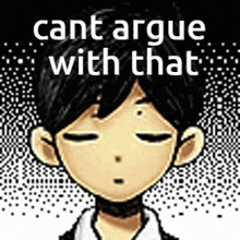 Omori Cant Argue With That GIF - Omori Cant Argue With That Sounds About Right GIFs