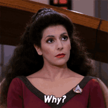 Why Deanna Troi GIF - Why Deanna Troi Star Trek GIFs