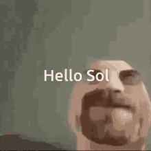 Hello Sol GIF - Hello Sol GIFs