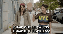 Dumpout Flawless GIF - Dumpout Flawless Broad City GIFs