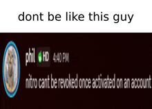 a screenshot of a facebook post that says phil hd 4:40 pm nitro cant be revoked once activated on an account