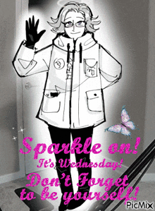 a black and white drawing of a person with the words sparkle on it 's wednesday