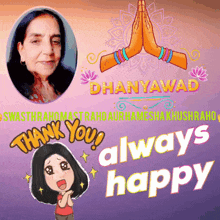 a poster that says thank you always happy with a picture of a woman