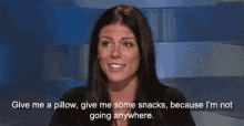 Give Me A Pillow, Give Me Some Snacks, Because I'M Not Going Anywhere - Big Brother GIF - Period GIFs