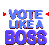 Vote Like A Boss Boss Sticker - Vote Like A Boss Boss Voted Stickers