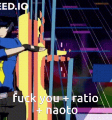 Fuck You Ratio GIF - Fuck You Ratio Naoto GIFs