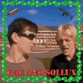 a picture of two men with the words kae and sollux written on it
