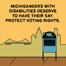 vrl michiganders with disabilities deserve to have their say mail mail in voting disabled