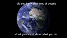 Did You Know70of People Dont Give A Shit GIF - Did You Know70of People Dont Give A Shit GIFs