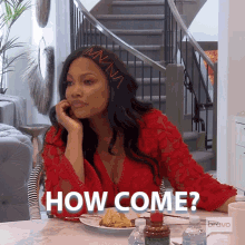How Come Real Housewives Of Beverly Hills GIF - How Come Real Housewives Of Beverly Hills Why Not GIFs