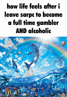 a picture of dolphins in the ocean with a caption that says how life feels after i leave sarpc