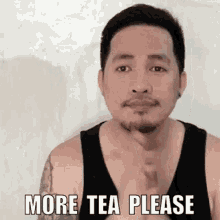 More Tea Please Spill It GIF - More Tea Please Spill It Tell Me More GIFs
