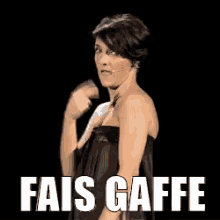 Fais Gaffe GIF - Florence Foresti Fais Gaffe Fais Attention GIFs