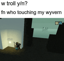 a screenshot of a video game that says w troll y / n