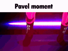 a picture of a person 's legs with the words pavel moment written above them .