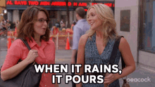When It Rains It Pours Liz Lemon GIF - When It Rains It Pours Liz Lemon Jenna Maroney GIFs