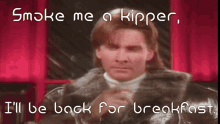 red dwarf ace rimmer rimmer smoke me a kipper gingermofo