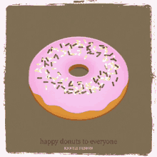 happy donuts to everyone donuts kiggle design kiggle