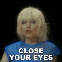 Close Your Eyes Debbie Harry GIF - Close Your Eyes Debbie Harry Blondie GIFs