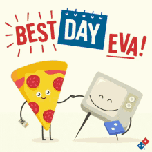 Best Day Eva! GIF - Dominos Dominos Gi Fs Best Day GIFs