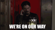 Were On Our Way Coming GIF - Were On Our Way Coming On The Phone GIFs