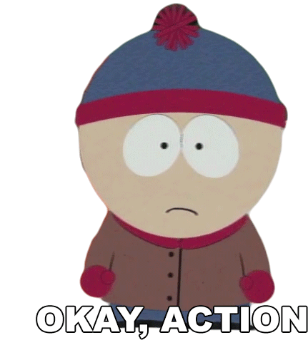 Okay Action Stan Marsh Sticker - Okay Action Stan Marsh South Park Stickers