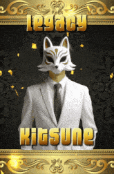 a man in a white suit and tie with a fox mask on his head and the words legacy kitsune on the bottom