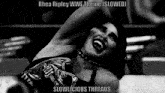 a black and white photo of rhea ripley wwe theme slowed