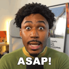 a man with a surprised look on his face and the word asap written on his face