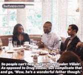 So People Can'T Help But Go Drug Dealer: Villain'As Opposed To Drug Dealer, But Complicate Thatand Go, 'Wow, He'S A Wonderful Father Though.'.Gif GIF