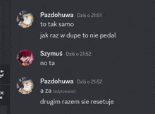 a screenshot of a discord conversation between pazdohuwa and szymuś