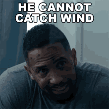 He Cannot Catch Wind Ray Perry GIF - He Cannot Catch Wind Ray Perry Seal Team GIFs