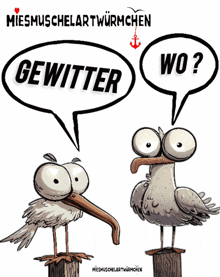 a cartoon of two seagulls with speech bubbles that say gewitter and wo?