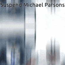 Michael Parsons Ban Michael Parsons GIF - Michael Parsons Ban Michael Parsons Suspend Michael Parsons GIFs