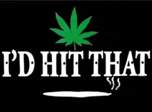 Id Hit That Weed GIF - Id Hit That Weed 420 GIFs