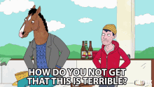How Do You Not Get That This Is Terrible Will Arnett GIF - How Do You Not Get That This Is Terrible Will Arnett Bojack Horseman GIFs