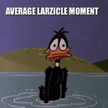 a duck is standing in the water with the words average larzicle moment